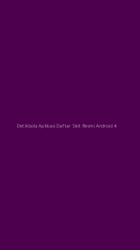 Tampilan Antarmuka Aplikasi Detikbola Aplikasi Daftar Slot Resmi Android - 4