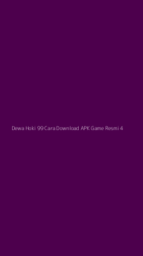 Tampilan Antarmuka Aplikasi Dewa Hoki 99 Cara Download Apk Game Resmi - 4