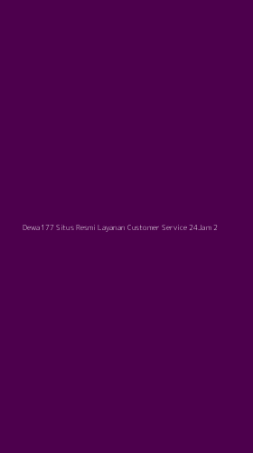 Tampilan Antarmuka Aplikasi Dewa177 Situs Resmi Layanan Customer Service 24jam - 2
