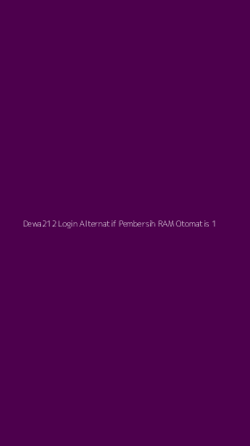 Tampilan Antarmuka Aplikasi Dewa212 Login Alternatif Pembersih Ram Otomatis - 1