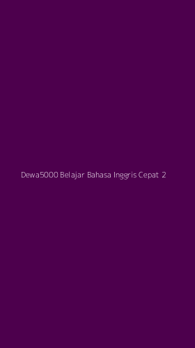 Tampilan Antarmuka Aplikasi Dewa5000 Belajar Bahasa Inggris Cepat - 2