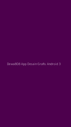Tampilan Antarmuka Aplikasi Dewa808 App Desain Grafis Android - 3