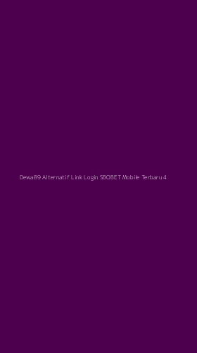 Tampilan Antarmuka Aplikasi Dewa89 Alternatif Link Login Sbobet Mobile Terbaru - 4