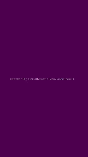 Tampilan Antarmuka Aplikasi Dewabet Rtp Link Alternatif Resmi Anti Blokir - 3