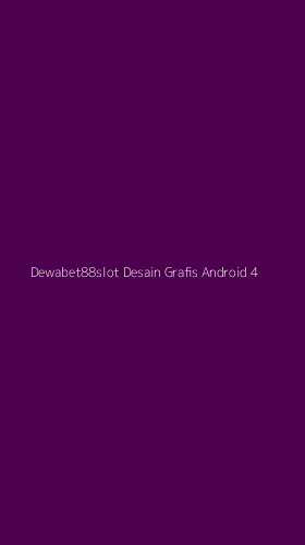 Tampilan Antarmuka Aplikasi Dewabet88slot Desain Grafis Android - 4