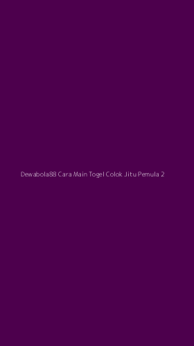 Tampilan Antarmuka Aplikasi Dewabola88 Cara Main Togel Colok Jitu Pemula - 2