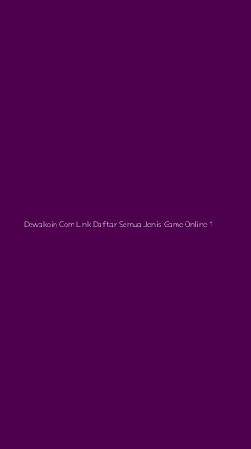 Tampilan Antarmuka Aplikasi Dewakoin Com Link Daftar Semua Jenis Game Online - 1