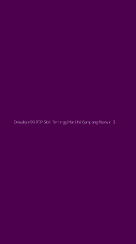 Tampilan Antarmuka Aplikasi Dewakoin99 Rtp Slot Tertinggi Hari Ini Gampang Maxwin - 3