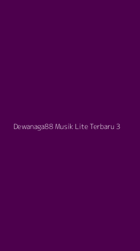 Tampilan Antarmuka Aplikasi Dewanaga88 Musik Lite Terbaru - 3