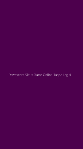 Tampilan Antarmuka Aplikasi Dewascore Situs Game Online Tanpa Lag - 4