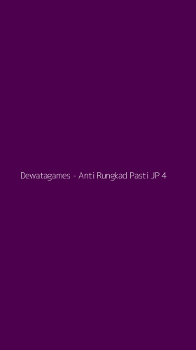Tampilan Antarmuka Aplikasi Dewatagames - Anti Rungkad Pasti JP - 4