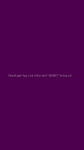 Tampilan Antarmuka Aplikasi Dewatogel App Link Alternatif Sbobet Terbaru - 4