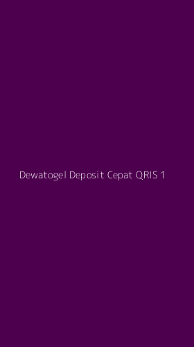Tampilan Antarmuka Aplikasi Dewatogel Deposit Cepat Qris - 1