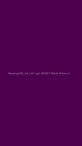 Tampilan Antarmuka Aplikasi Dewatogel88 Link Link Login Sbobet Mobile Terbaru - 3