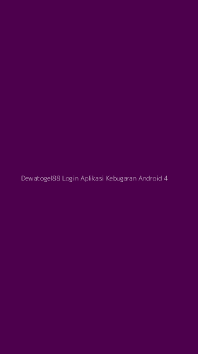 Tampilan Antarmuka Aplikasi Dewatogel88 Login Aplikasi Kebugaran Android - 4