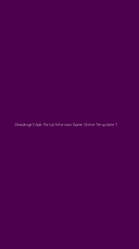 Tampilan Antarmuka Aplikasi Dewatogell Apk Portal Informasi Game Online Terupdate - 1