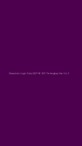 Tampilan Antarmuka Aplikasi Dewatoto Login Data Sgp Hk Sdy Terlengkap Hari Ini - 2