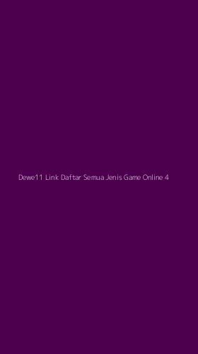 Tampilan Antarmuka Aplikasi Dewe11 Link Daftar Semua Jenis Game Online - 4