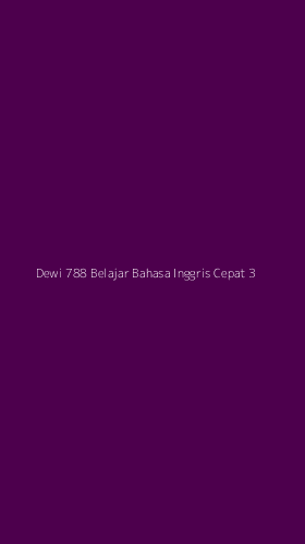 Tampilan Antarmuka Aplikasi Dewi 788 Belajar Bahasa Inggris Cepat - 3