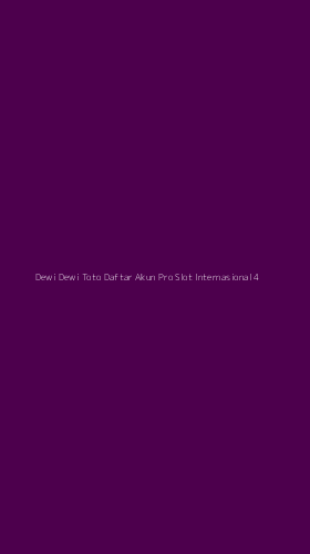 Tampilan Antarmuka Aplikasi Dewi Dewi Toto Daftar Akun Pro Slot Internasional - 4