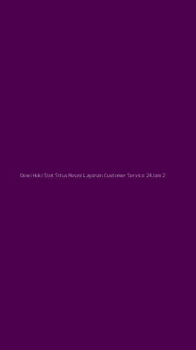 Tampilan Antarmuka Aplikasi Dewi Hoki Slot Situs Resmi Layanan Customer Service 24jam - 2
