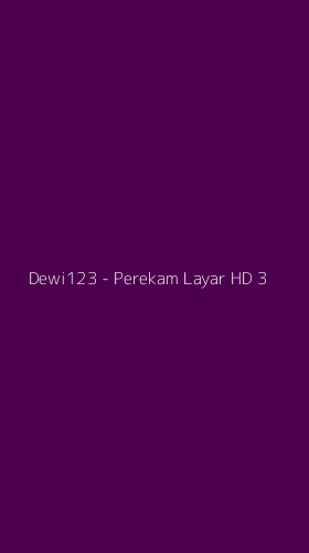 Tampilan Antarmuka Aplikasi Dewi123 - Perekam Layar HD - 3