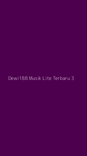Tampilan Antarmuka Aplikasi Dewi188 Musik Lite Terbaru - 3
