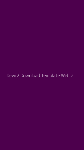 Tampilan Antarmuka Aplikasi Dewi2 Download Template Web - 2