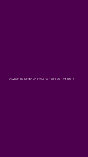 Tampilan Antarmuka Aplikasi Dewigaming Bandar Online Dengan Winrate Tertinggi - 3