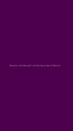 Tampilan Antarmuka Aplikasi Dewislot Link Alternatif Link Slot Gacor Hari Ini Resmi - 4