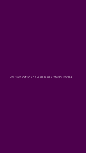Tampilan Antarmuka Aplikasi Dewitogel Daftar Link Login Togel Singapore Resmi - 3