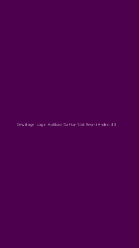 Tampilan Antarmuka Aplikasi Dewitogel Login Aplikasi Daftar Slot Resmi Android - 3