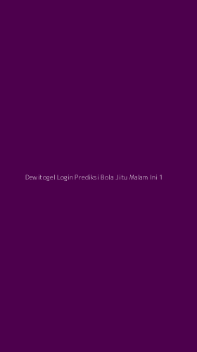 Tampilan Antarmuka Aplikasi Dewitogel Login Prediksi Bola Jitu Malam Ini - 1