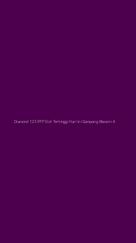 Tampilan Antarmuka Aplikasi Diamond 123 Rtp Slot Tertinggi Hari Ini Gampang Maxwin - 4
