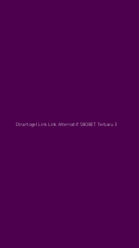 Tampilan Antarmuka Aplikasi Dinartogel Link Link Alternatif Sbobet Terbaru - 3