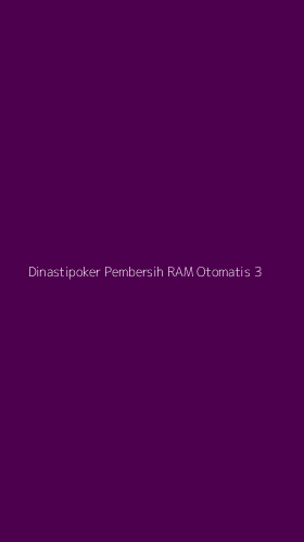 Tampilan Antarmuka Aplikasi Dinastipoker Pembersih Ram Otomatis - 3