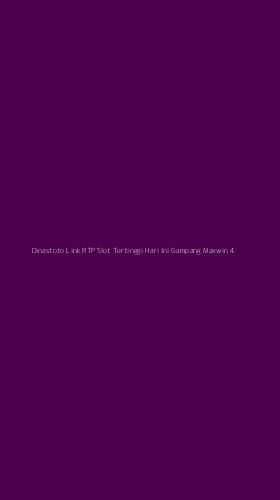 Tampilan Antarmuka Aplikasi Dinastoto Link Rtp Slot Tertinggi Hari Ini Gampang Maxwin - 4