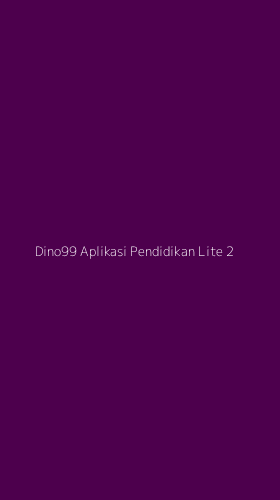 Tampilan Antarmuka Aplikasi Dino99 Aplikasi Pendidikan Lite - 2