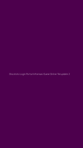 Tampilan Antarmuka Aplikasi Discototo Login Portal Informasi Game Online Terupdate - 2