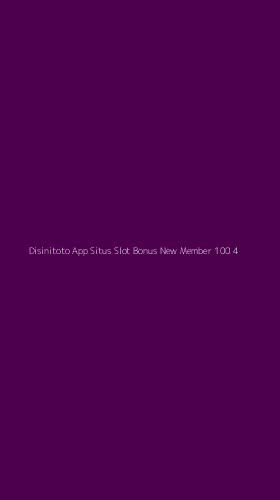 Tampilan Antarmuka Aplikasi Disinitoto App Situs Slot Bonus New Member 100 - 4