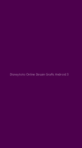 Tampilan Antarmuka Aplikasi Disneytoto Online Desain Grafis Android - 3