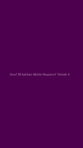 Tampilan Antarmuka Aplikasi Diva138 Aplikasi Mobile Responsif Terbaik - 4