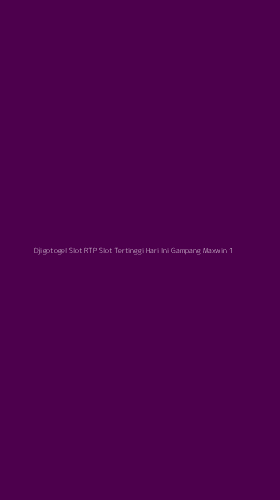Tampilan Antarmuka Aplikasi Djigotogel Slot Rtp Slot Tertinggi Hari Ini Gampang Maxwin - 1