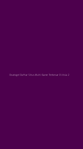 Tampilan Antarmuka Aplikasi Doatogel Daftar Situs Multi Game Terbesar Di Asia - 2