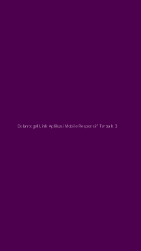 Tampilan Antarmuka Aplikasi Dolantogel Link Aplikasi Mobile Responsif Terbaik - 3