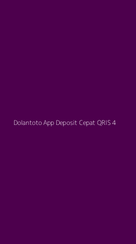 Tampilan Antarmuka Aplikasi Dolantoto App Deposit Cepat Qris - 4