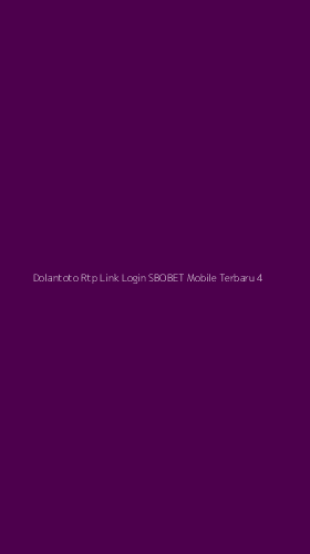 Tampilan Antarmuka Aplikasi Dolantoto Rtp Link Login Sbobet Mobile Terbaru - 4