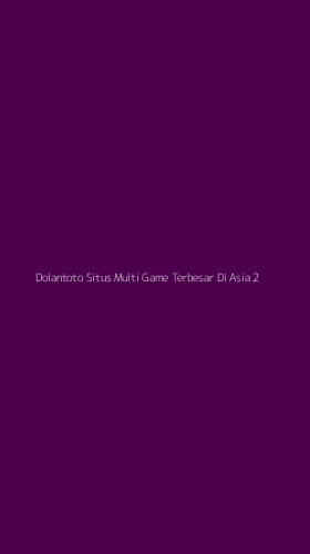 Tampilan Antarmuka Aplikasi Dolantoto Situs Multi Game Terbesar Di Asia - 2