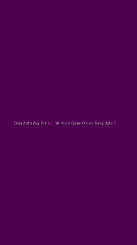 Tampilan Antarmuka Aplikasi Dolantoto Wap Portal Informasi Game Online Terupdate - 2