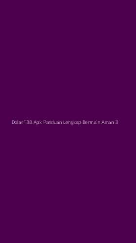Tampilan Antarmuka Aplikasi Dolar138 Apk Panduan Lengkap Bermain Aman - 3